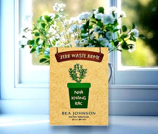 Nhà không rác (zero waste home) – bắt đầu lối sống xanh từ chính ngôi nhà của bạn Nhà không rác